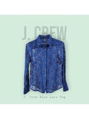 J. Crew Floral Lace Button-Down Shirt – Cobalt Blue | Size 6 | Statement Sheer